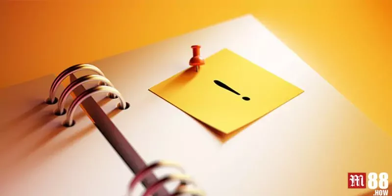 Tạo Tài Khoản Cá Cược Trên M88 - Trải Nghiệm Thiên Đường Giải Trí 3 Một số vấn đề cần lưu ý khi tạo account M88