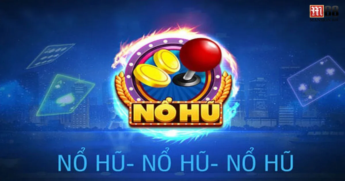 Slot Game Nổ Hũ M88 – Quay Dễ, Nổ Lớn, Rút Tiền Siêu Nhanh 2 Nổ hũ M88 đang là một trong những trò chơi được yêu thích nhất trong cộng đồng game thủ hiện nay
